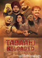 Tabaahi Reloaded (2024) Punjabi Movie