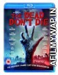 The Dead Dont Die (2019) Hindi Dubbed Movies