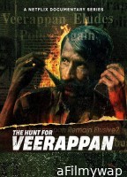 The Hunt for Veerappan (2023) Season 1 Hindi Web Series