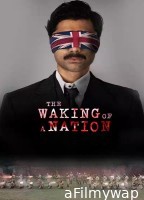 The Waking Of A Nation (2025) Season 1 Hindi Web Series