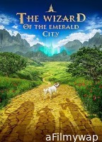 The Wizard of the Emerald City (2025) HQ Bengali Dubbed Movie