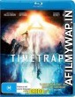 Time Trap (2017) UNCUT Hindi Dubbed Movie