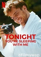 Tonight Youre Sleeping with Me (2023) HQ Hindi Dubbed Movie