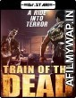 Train Of The Dead (2007) Hindi Dubbed Movies