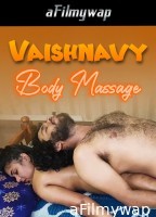 Vaishnavy Body Massage (2024) Malayalam Hot Short Film