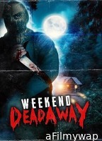 Weekend Deadaway (2024) HQ Tamil Dubbed Movie