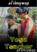 Yoga Teacher (2025) BindasTimes Hindi Hot Short Film