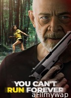 You Cant Run Forever (2024) ORG Hindi Dubbed Movie